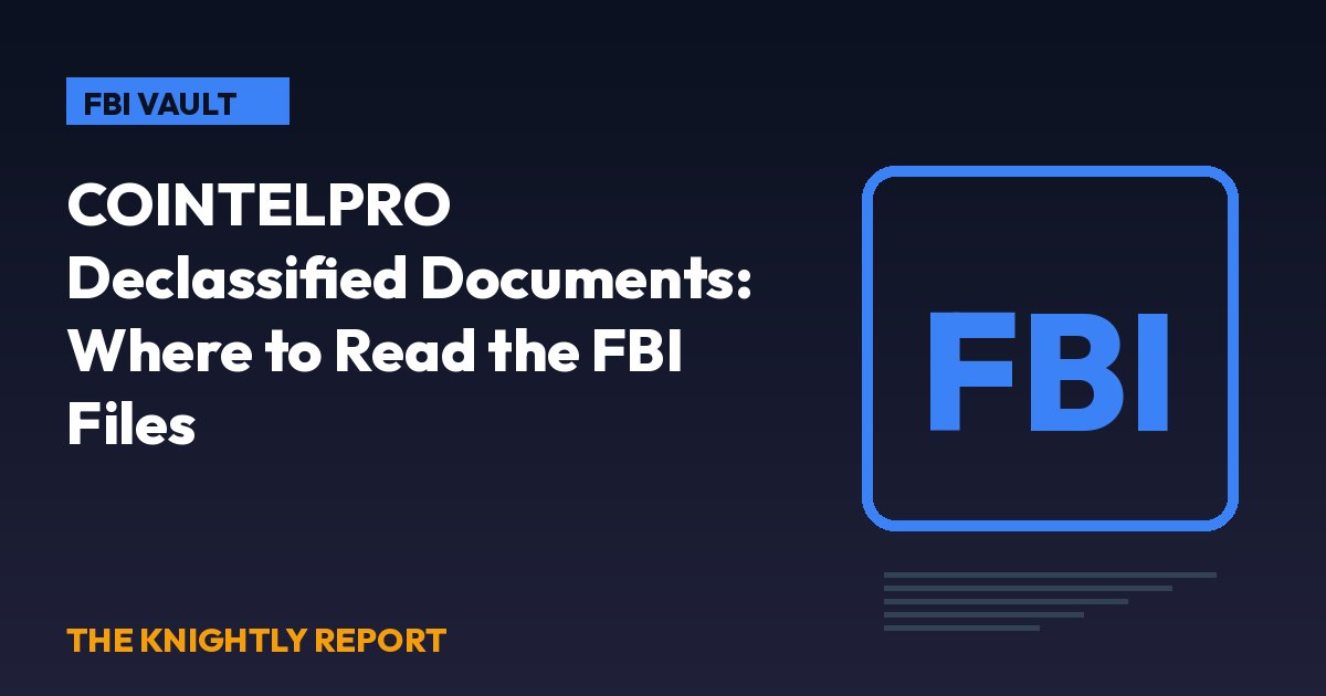 Title card reading COINTELPRO Declassified Documents with the letters FBI