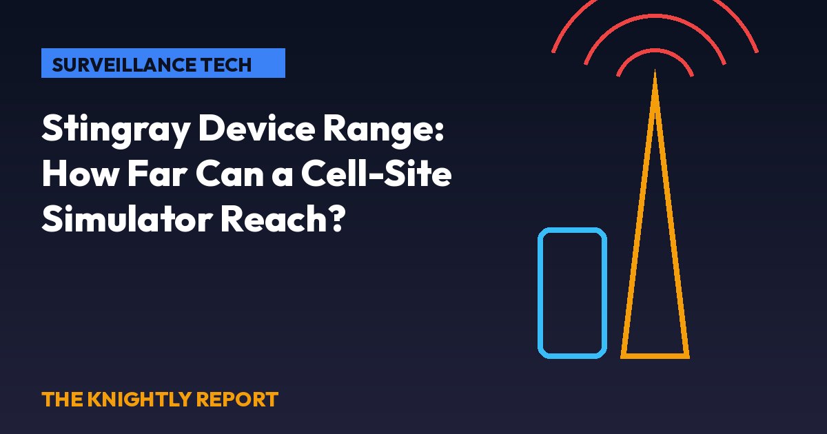 Title card: a cell tower broadcasting signal arcs to a smartphone, titled Stingray Device Range